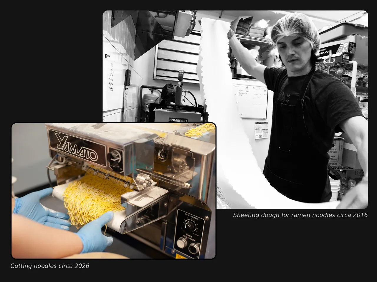 Noodle making at Nikkei Ramen-ya: sheeting dough circa 2016 and cutting noodles circa 2026